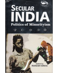 Secular India - Politics of Minorityism